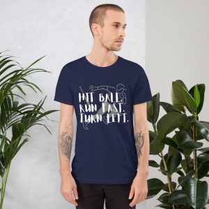 Turn Left Unisex t-shirt
